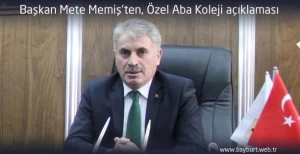 Başkan Mete Memiş'ten, Özel Aba Koleji açıklaması