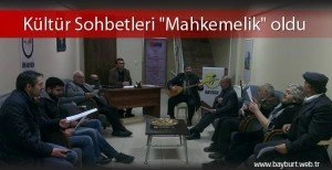 Bayder Kültür Sohbetleri "Mahkemelik" oldu