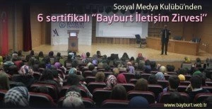 6 sertifikalı “Bayburt İletişim Zirvesi''