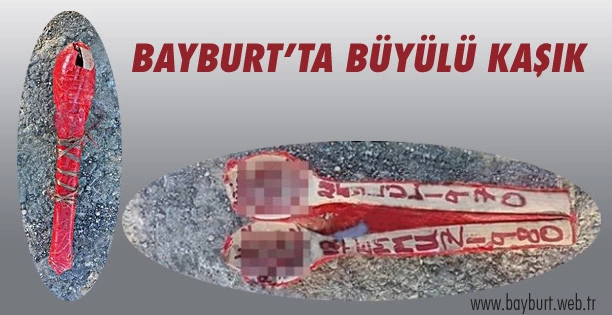 Bayburtta büyülü kaşık