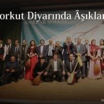 Dede Korkut Diyarında Aşıklar Şöleni – Bayburt Portalı