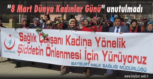 8 Mart Dünya Kadınlar Günü unutulmadı