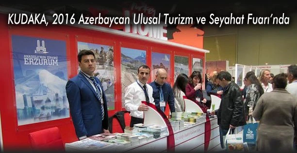 KUDAKA, 2016 Azerbaycan Ulusal Turizm ve Seyahat Fuarı’nda