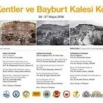 Kaleli Kentler ve Bayburt Kalesi Kongresi 1 – Bayburt Portalı – Bayburt Haberleri, Son Dakika Bayburt Web Haber Sitesi