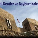 Kaleli Kentler ve Bayburt Kalesi Kongresi – Bayburt Portalı