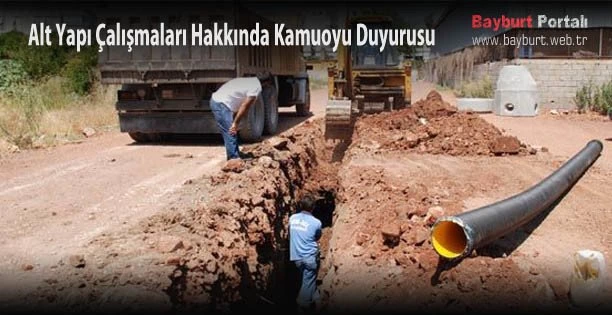 Alt Yapı Çalışmaları Hakkında Kamuoyu Duyurusu