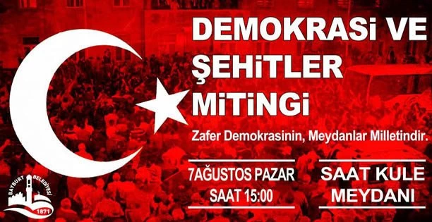 7 Ağustos Milli İradeye Saygı Mitingi