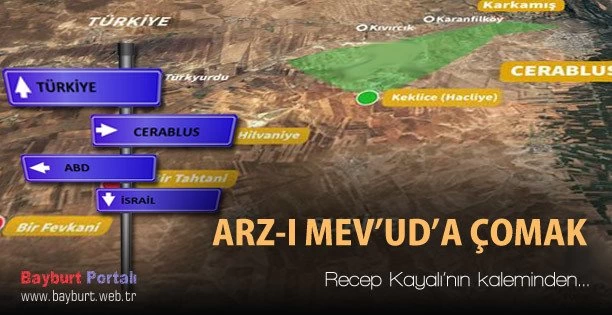 Arz-ı Mev’ud’a Çomak