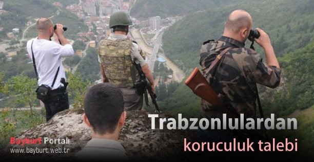 Trabzonlulardan koruculuk talebi