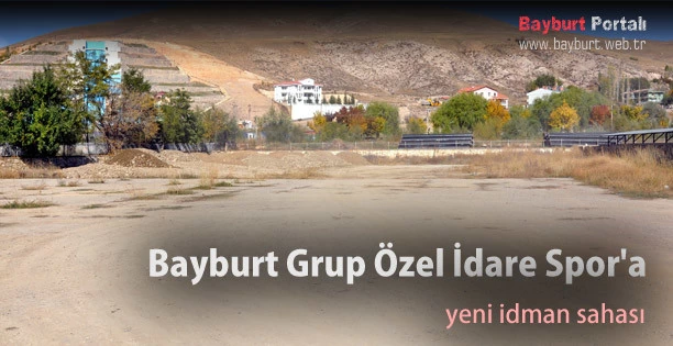 bayburt-grup-ozel-idare-genclik-spora-yeni-idman-sahasi