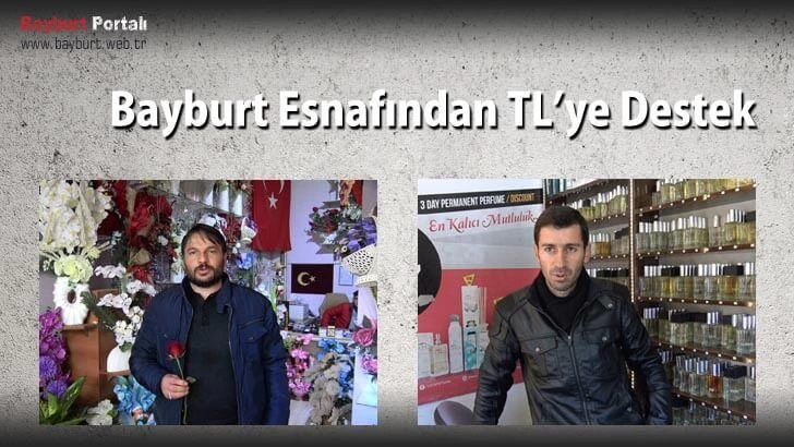 Bayburt Esnafından TL’ye Destek