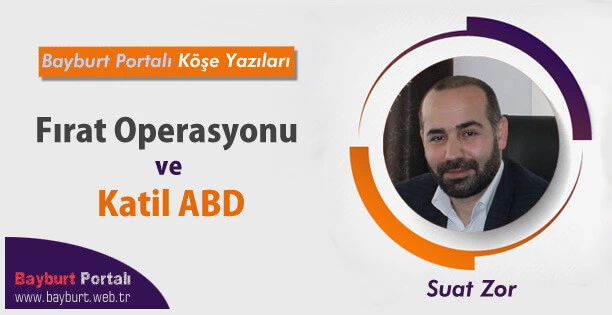 Fırat Operasyonu ve Katil ABD