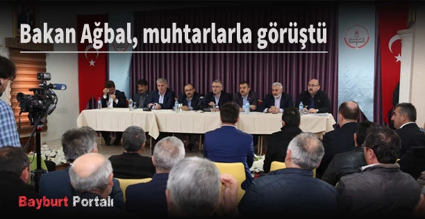Bakan Ağbal, muhtarlarla görüştü