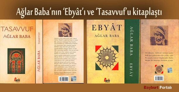 Ağlar Baba’nın ‘Ebyât’ı ve ‘Tasavvuf’u kitaplaştı