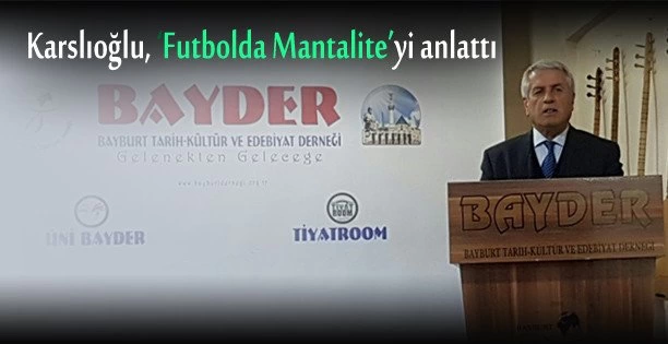 Karslıoğlu, ‘Futbolda Mantalite’yi anlattı