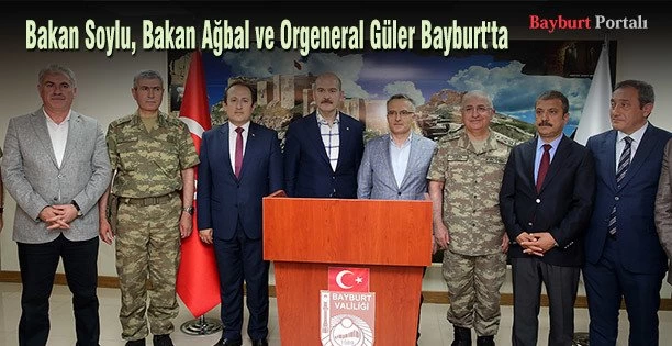 Bakan Soylu, Bakan Ağbal ve Orgeneral Güler Bayburt’ta