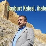 Bayburt Kalesi ihaleye cikiyor – Bayburt Portalı