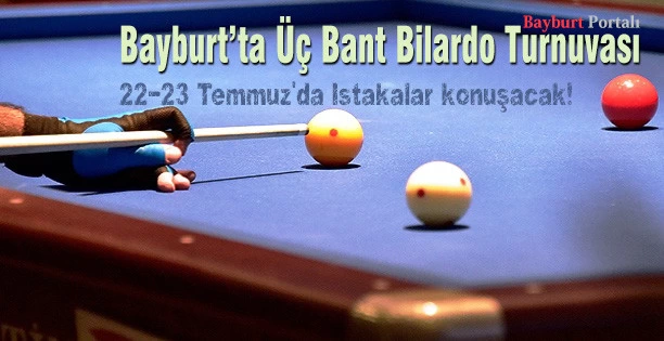 Bayburt’ta Üç Bant Bilardo Heyecanı