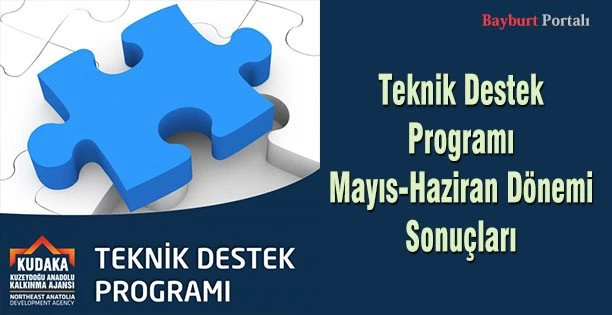 Teknik Destek Programı Mayıs-Haziran Dönemi Sonuçları