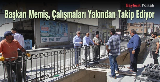 Başkan Memiş, Çalışmaları Yakından Takip Ediyor
