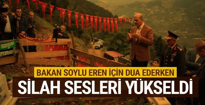 Bakan Soylu Eren Bülbül’ün kabrindeyken silah sesleri yükseldi