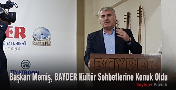 Başkan Memiş, BAYDER Kültür Sohbetlerine Konuk Oldu