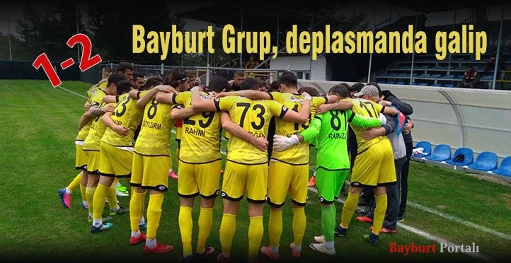 Bayburt Grup, deplasmanda galip