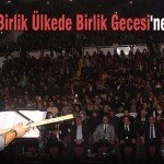 Bayburt ulkude Birlik ulkede Birlik Gecesi – Bayburt Portalı – Bayburt Haberleri, Son Dakika Bayburt Web Haber Sitesi