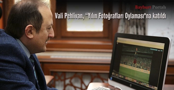 Vali Pehlivan, “Yılın Fotoğrafları Oylaması”na katıldı