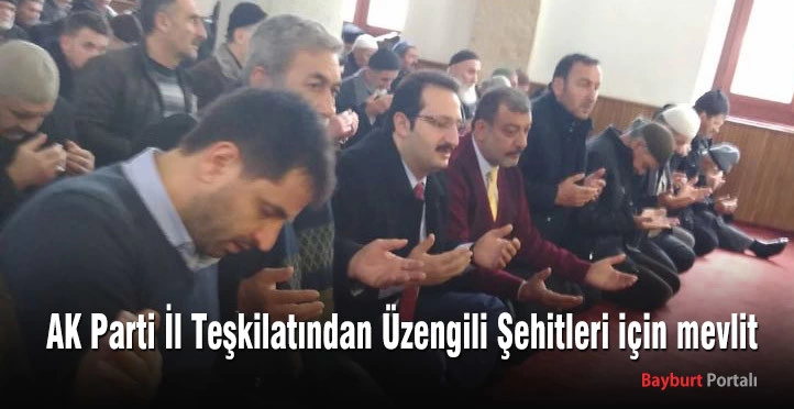 AK Parti İl Teşkilatından Üzengili Şehitleri için mevlit