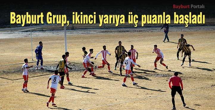 Bayburt Grup, ikinci yarıya üç puanla başladı