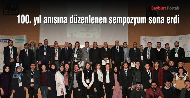 100. yıl anısına düzenlenen sempozyum sona erdi