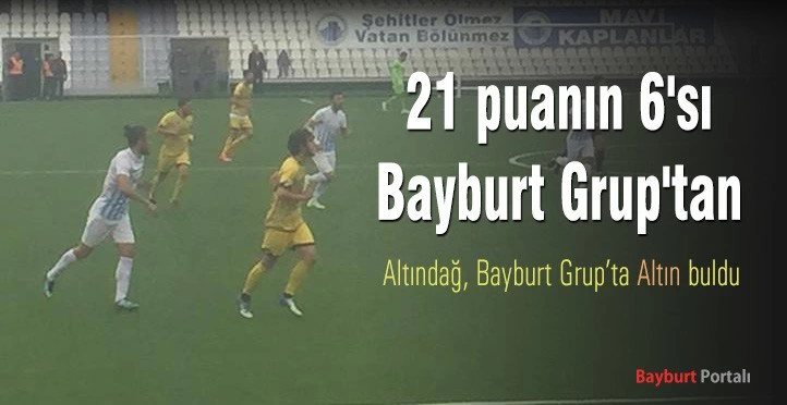 Altındağ, Bayburt Grup’ta “Altın” buldu