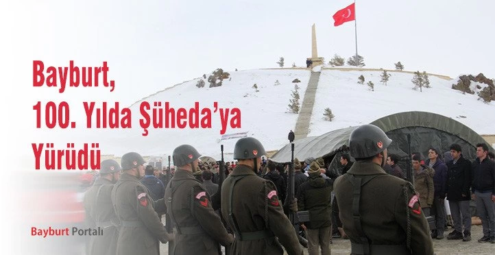 Bayburt 100. Yılda Şüheda’ya Yürüdü