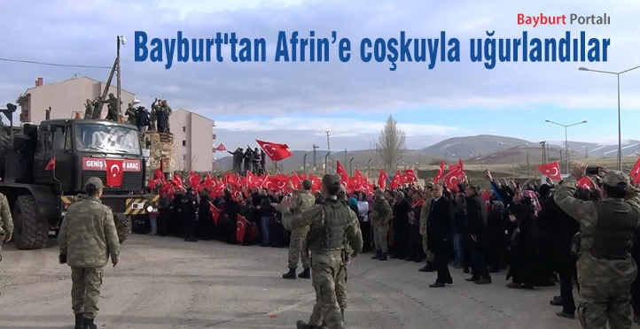 Bayburttan Afrine coskuyla ugurlandilar – Bayburt Portalı