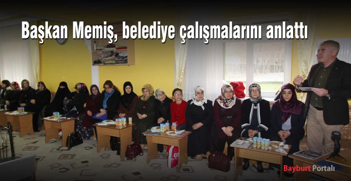 Başkan Memiş, belediye çalışmalarını anlattı