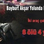 Bayburt Aksar Yolunda Feci Kaza – Bayburt Portalı