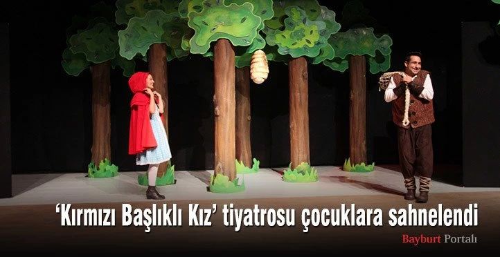 ‘Kırmızı Başlıklı Kız’ tiyatrosu çocuklara sahnelendi