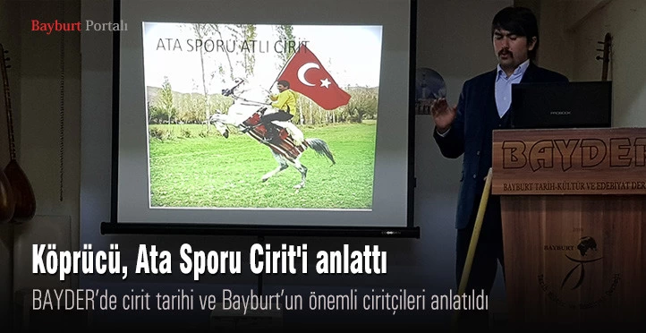 Köprücü, Ata Sporu Cirit’i anlattı
