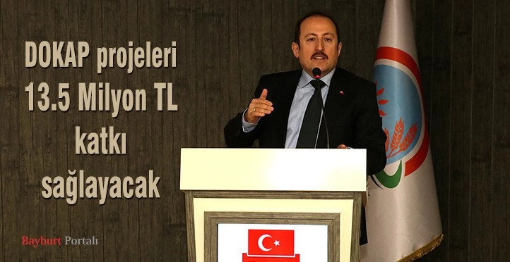 DOKAP projeleri, 13.5 Milyon TL katkı sağlayacak