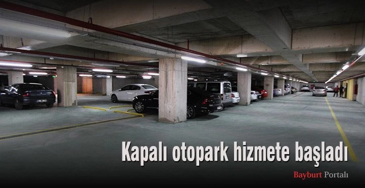 Kapalı otopark hizmete başladı