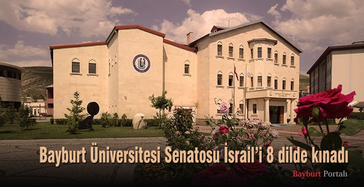 Bayburt Üniversitesi’nden İsrail’e 8 dilde kınama