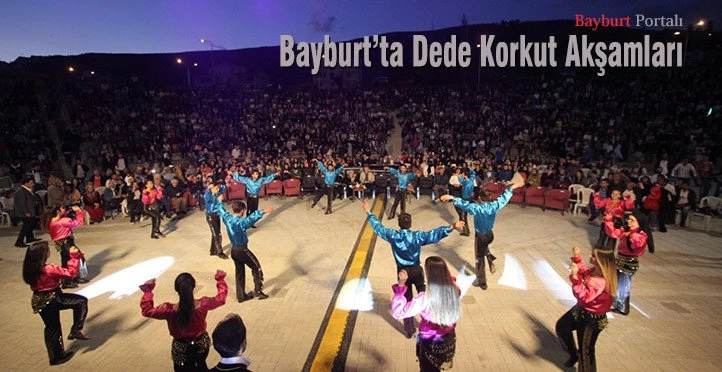Bayburt’ta Dede Korkut Akşamları