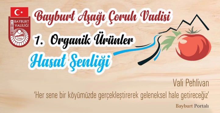 Bayburt 1. Organik Ürünler Hasat Şenliği başlıyor