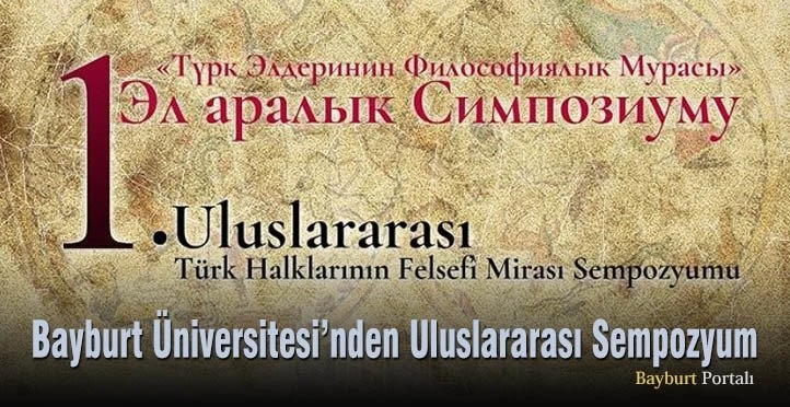 Bayburt Üniversitesi’nden Uluslararası Sempozyum