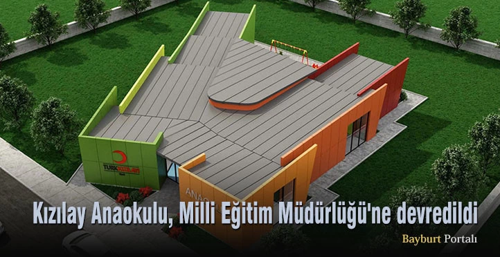 Kızılay Anaokulu, İl Milli Eğitim Müdürlüğü’ne devredildi