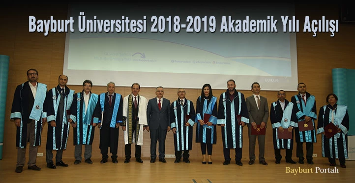 Bayburt Üniversitesi 2018-2019 Akademik Yılı Açılışı