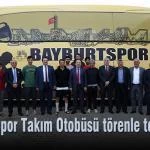 Bayburtspor Takim Otobusu torenle teslim edildi – Bayburt Portalı