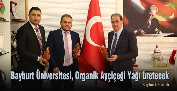 Bayburt Üniversitesi, Organik Ayçiçeği Yağı üretecek