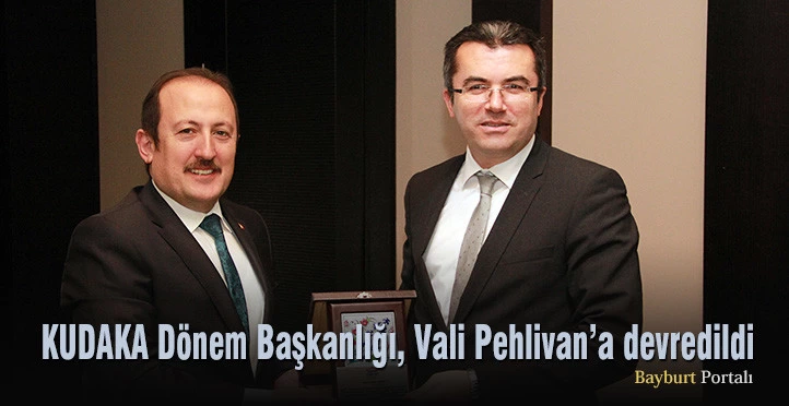 KUDAKA Dönem Başkanlığı, Vali Pehlivan’a devredildi
